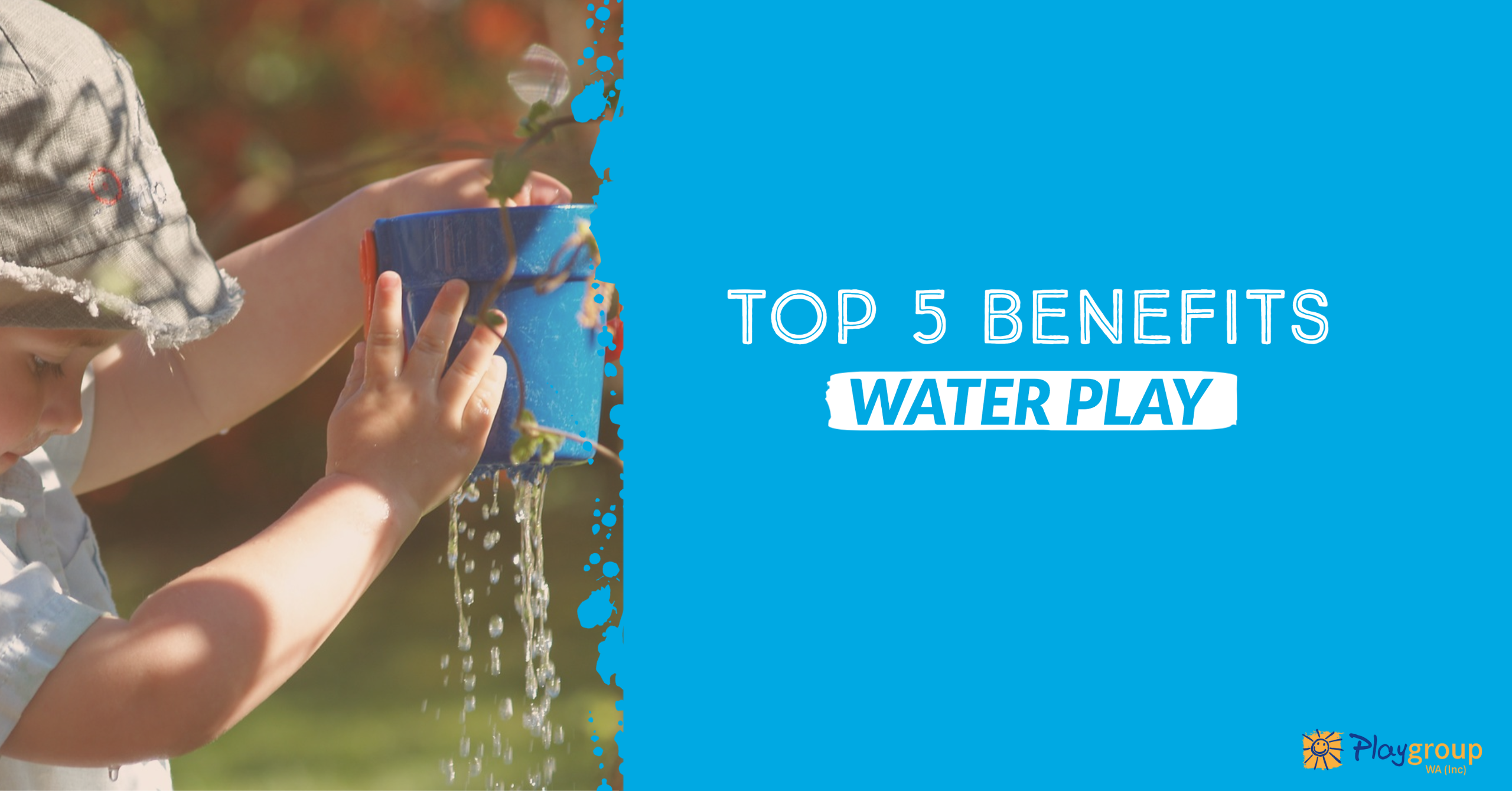 top-5-benefits-of-water-play-playgroup-wa